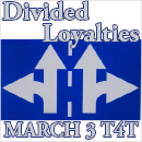 Divided Loyalty